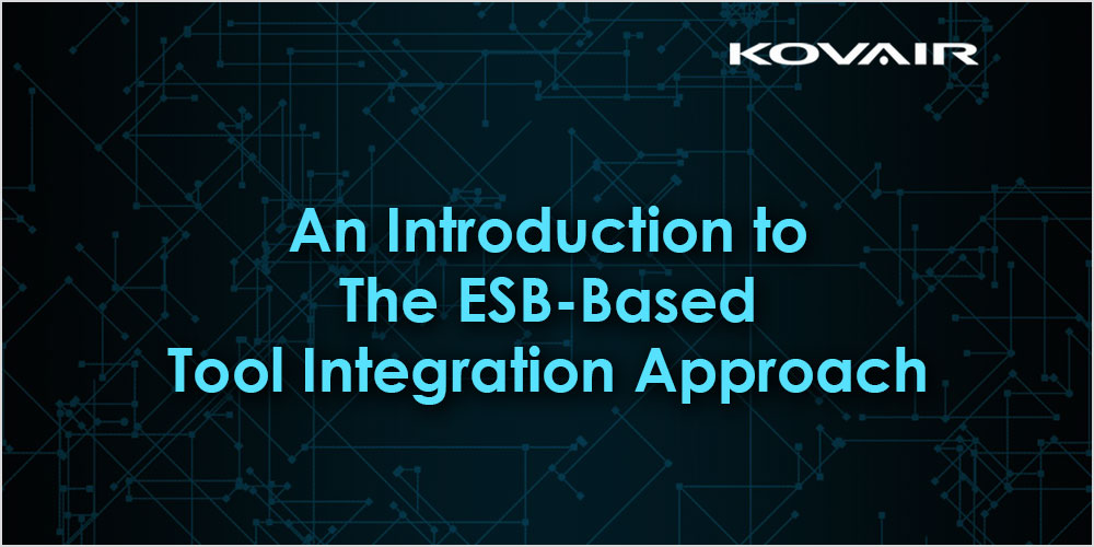 The ESB-Based Tool Integration Approach