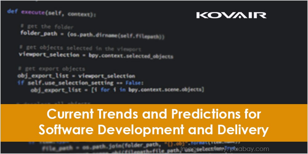 Trends and Predictions for Software Development