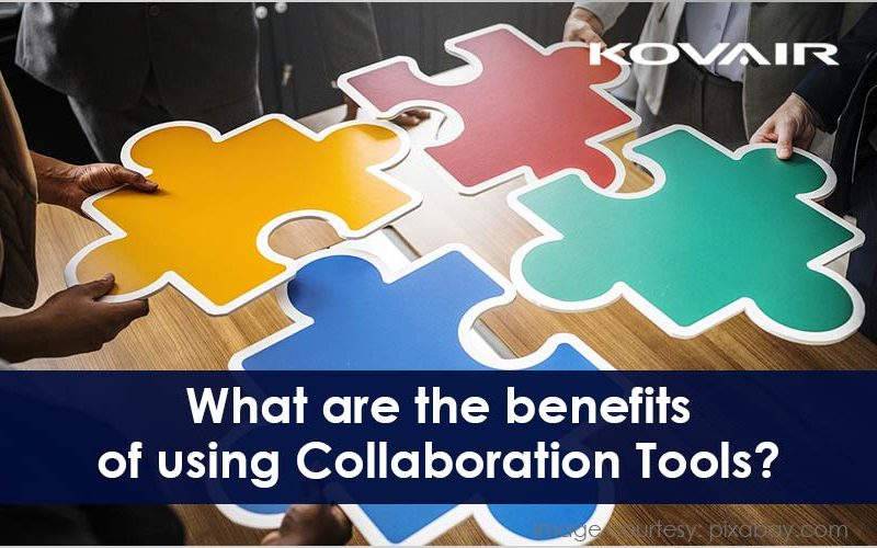 benefits of using Collaboration Tools