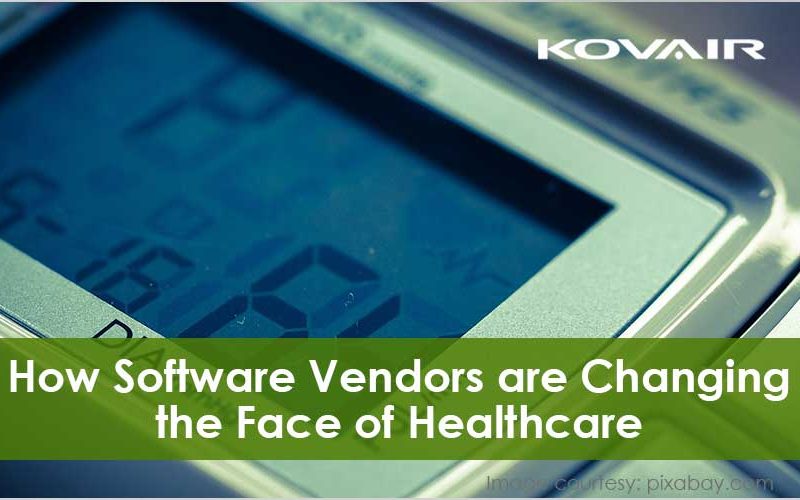 Software Vendors are Changing the Face of Healthcare