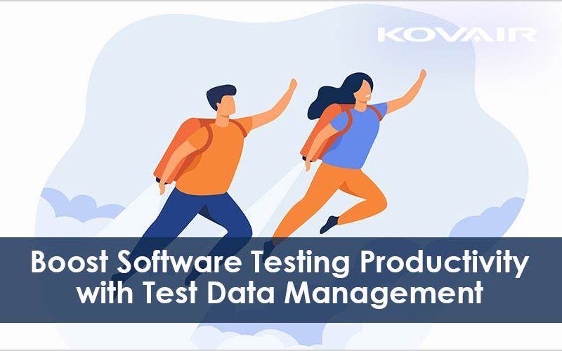 Software Testing Productivity with Test Data Management