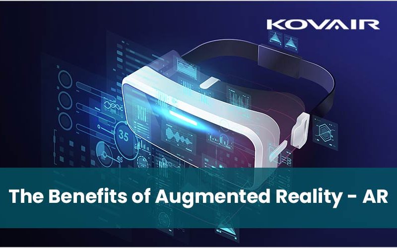 The Benefits of Augmented Reality
