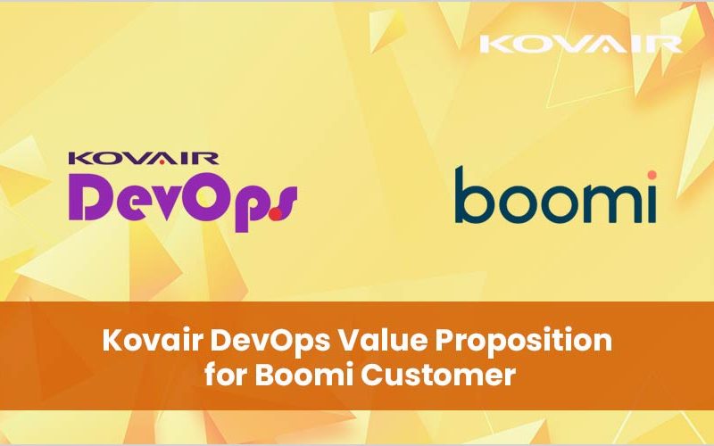 Kovair DevOps Value Proposition for Boomi Customer