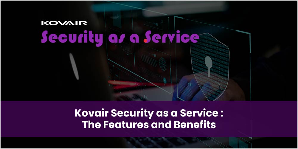 What is Kovair Security as a Service?