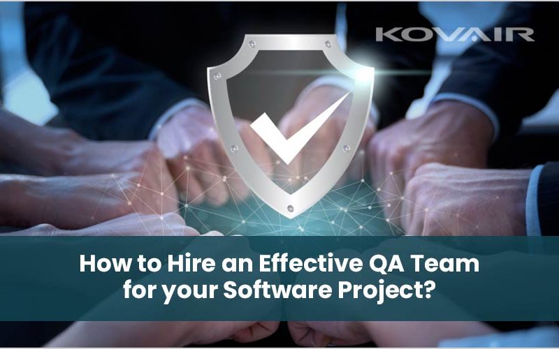 Effective QA Team for Software Project