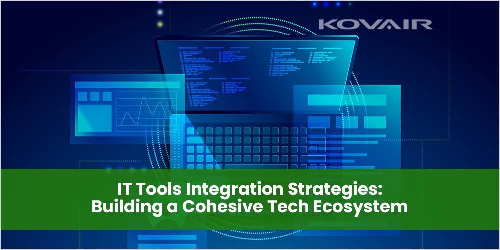 IT Tools Integration Strategies