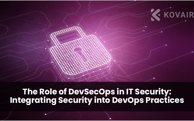 Role of DevSecOps in IT Security