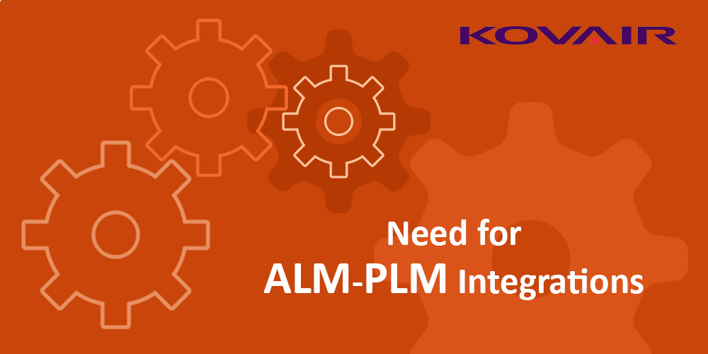 Need for ALM-PLM Integrations 