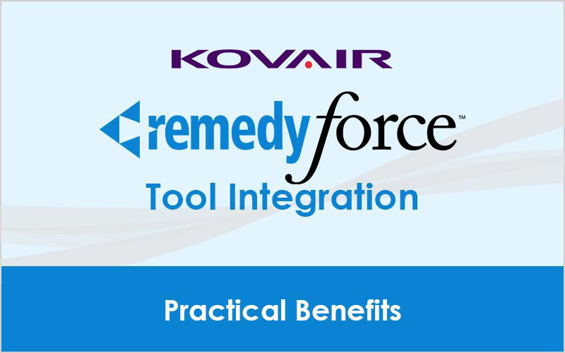 Remedyforce Tool Integration – Practical Benefits