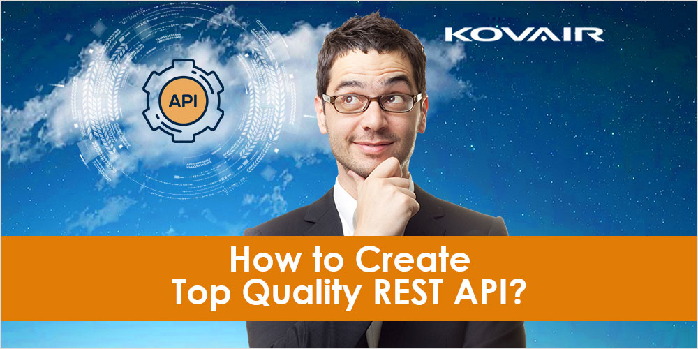 How to Create Top Quality REST API?