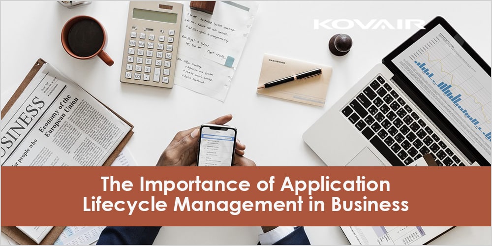 The Importance of Application Lifecycle Management in Business