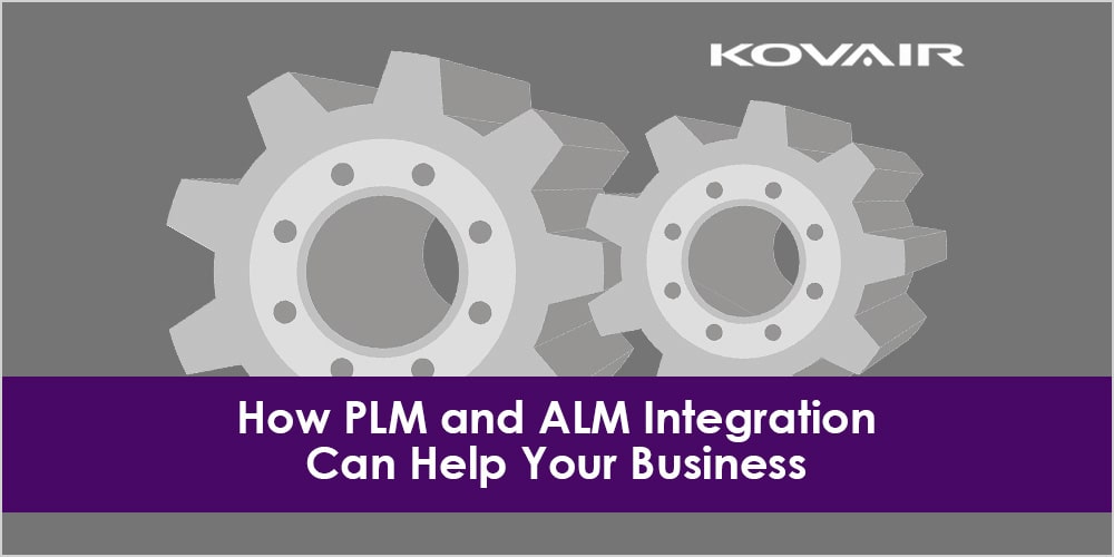 PLM and ALM Integration Can Helps Business