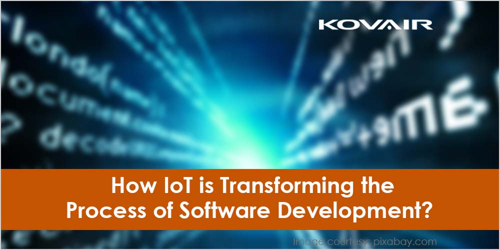 IoT is Transforming the Process of Software Development