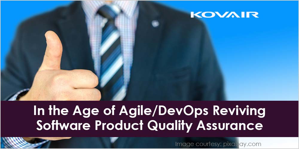 Agile/DevOps Reviving Software Product Quality Assurance