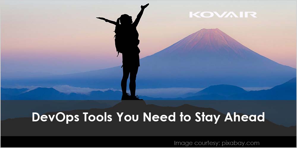 DevOps Tools You Need to Stay Ahead