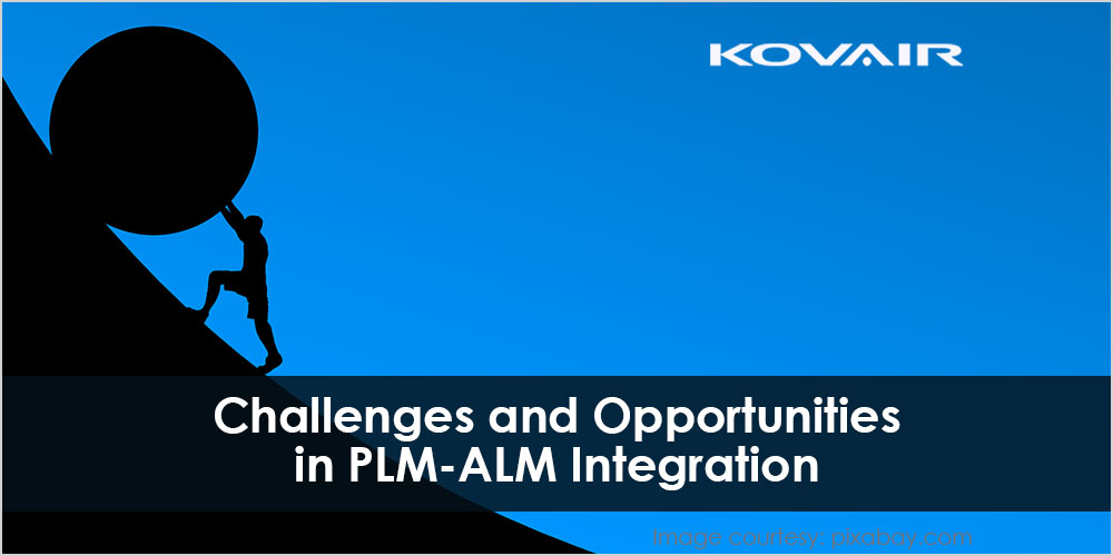 Challenges and Opportunities in PLM - ALM Integration