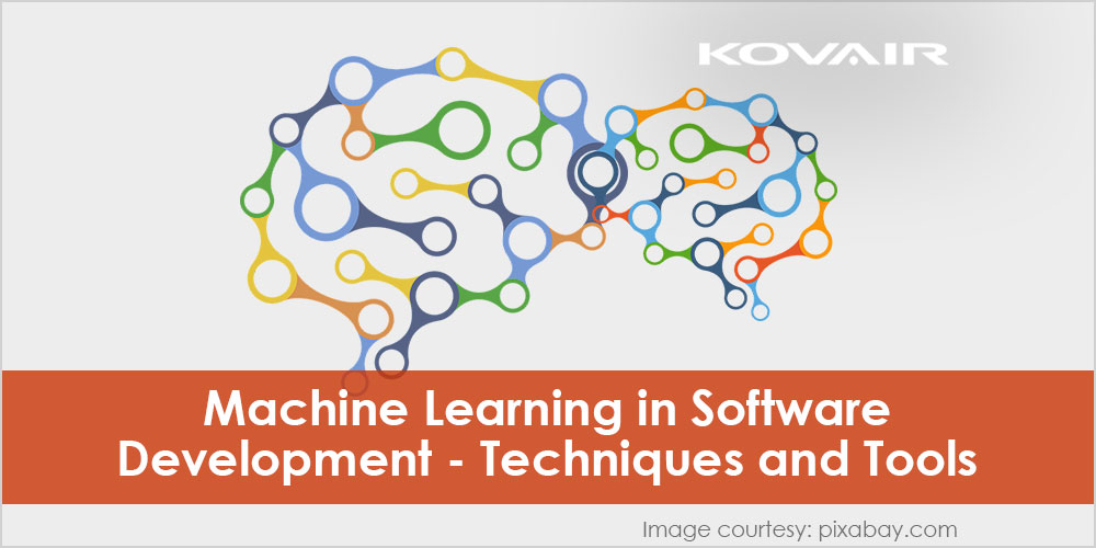 Machine Learning in Software Development - Techniques and Tools