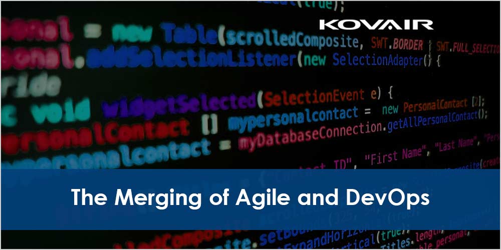 The Merging of Agile and DevOps