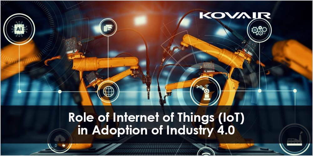 Role of Internet of Things (IoT) in Adoption of Industry 4.0