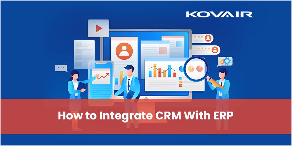 How to Integrate CRM With ERP