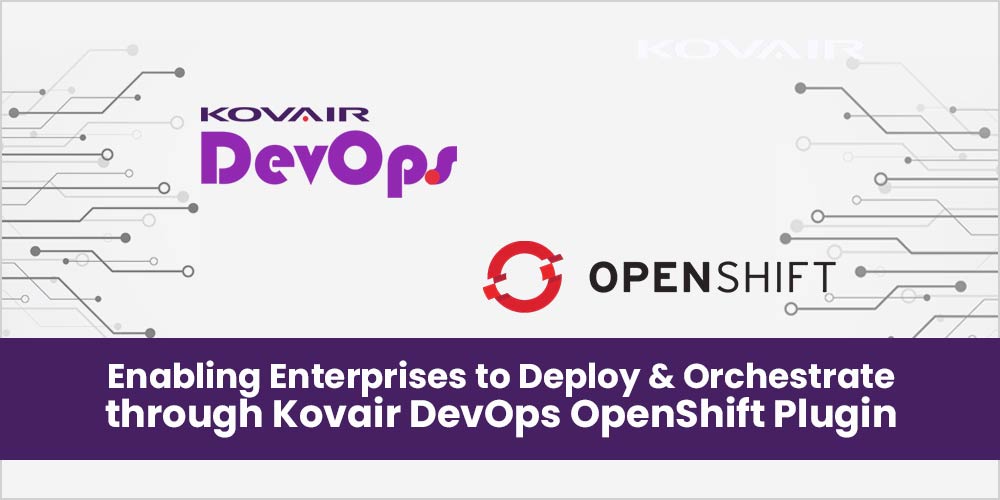 Kovair DevOps OpenShift Plugin