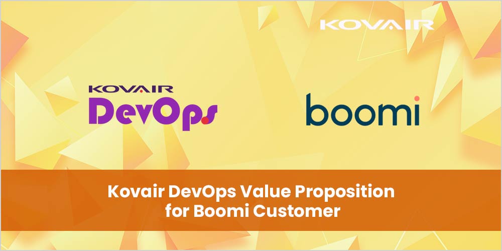 Kovair DevOps Value Proposition for Boomi Customer