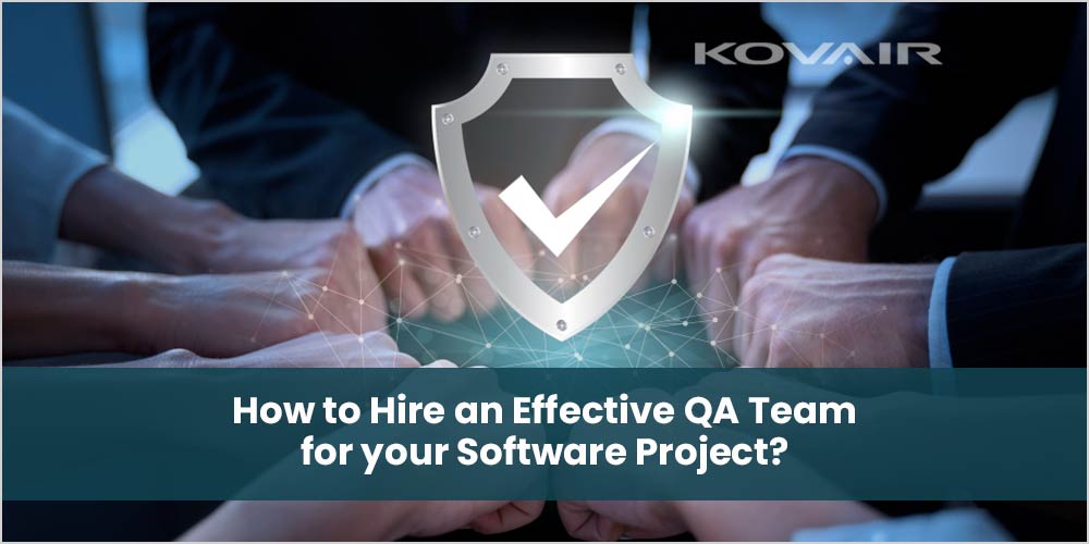 Effective QA Team for Software Project