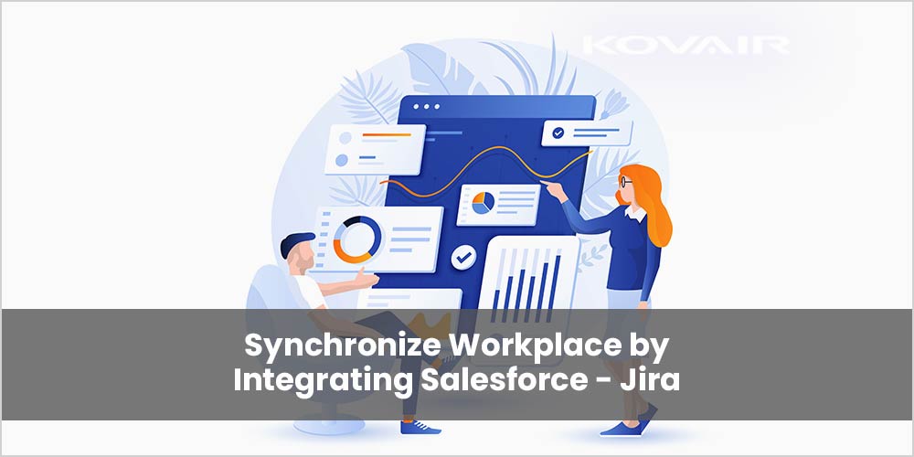 Synchronize Workplace by Integrating Salesforce - Jira