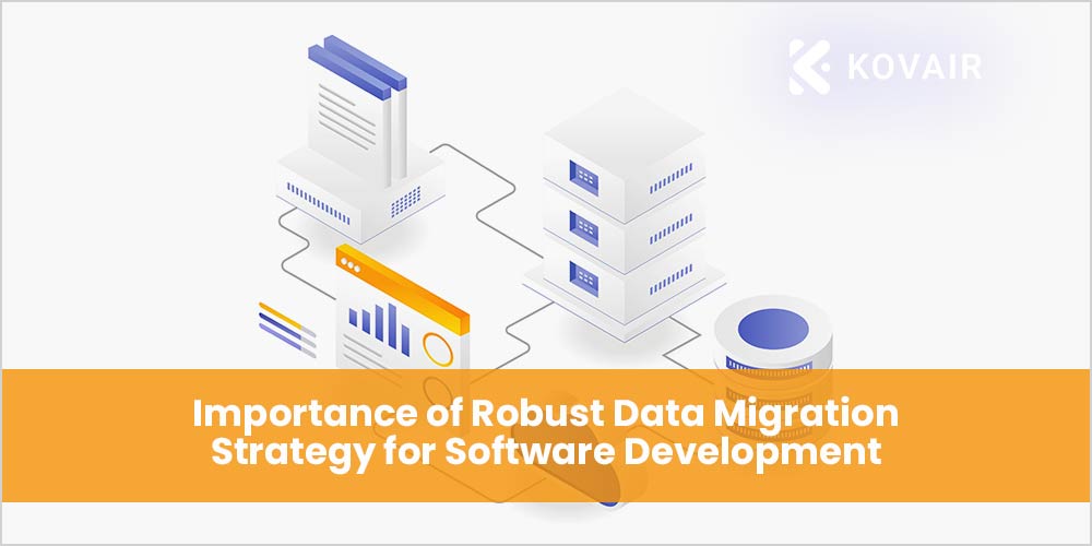 Data Migration Strategy for Software Development
