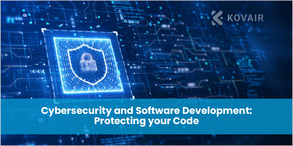 Cybersecurity and Software Development