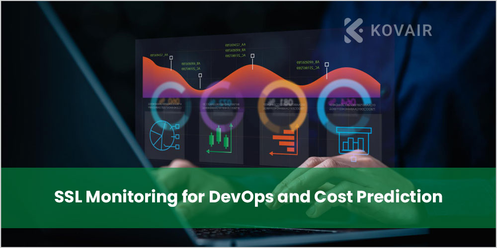 SSL Monitoring for DevOps and Cost Prediction