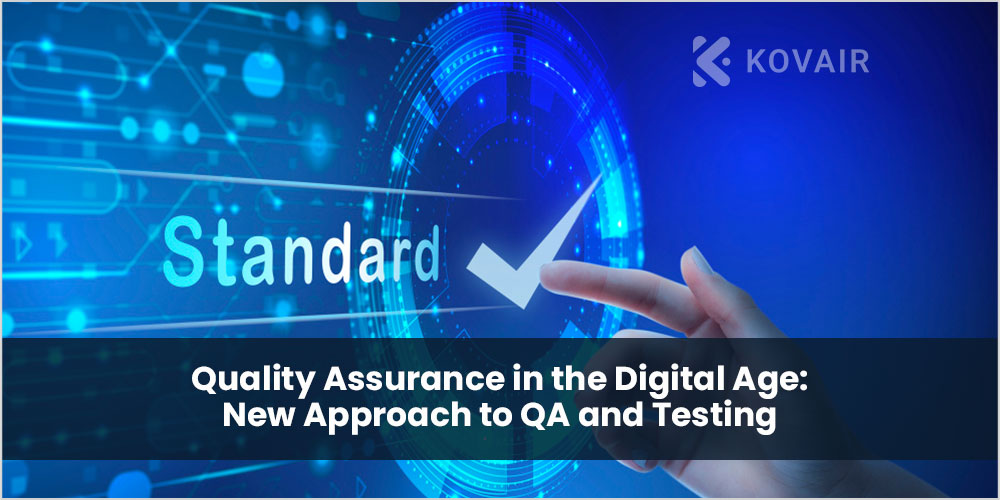 Quality Assurance in the Digital Age