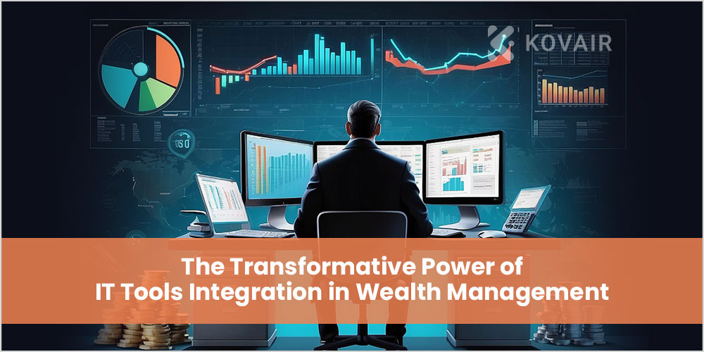 IT Tools Integration in Wealth Management