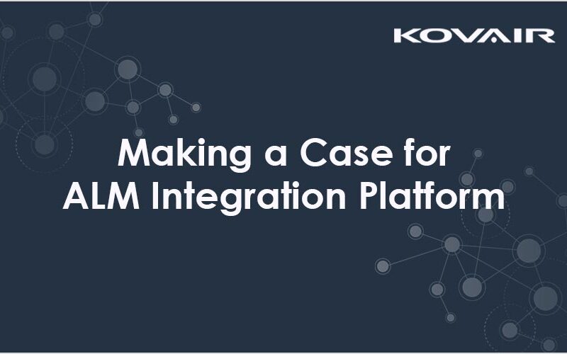 Making a Case for ALM Integration Platform