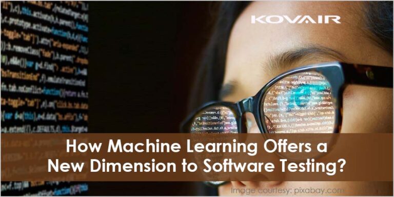 Machine Learning Offers New Dimension to Software Testing - Kovair Blog