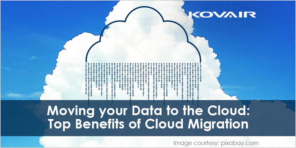 Top Benefits of Migrating Data on Cloud - Kovair Blog