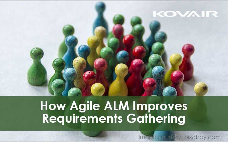 How Agile ALM Improves Requirements Gathering