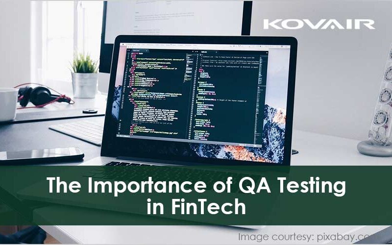 The Importance of QA Testing in Financial Technology