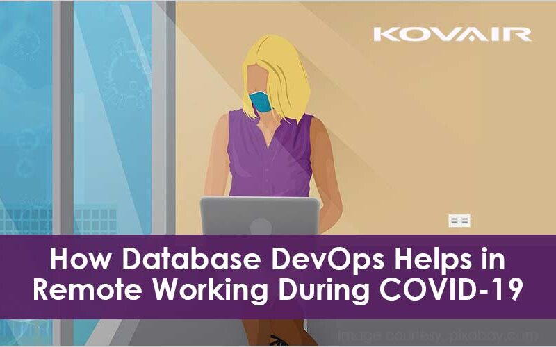 How Database DevOps Helps in Remote Working During COVID-19
