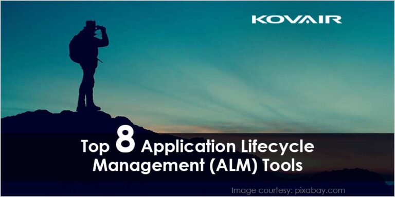 Top 8 Application Lifecycle Management (ALM) Tools - Kovair Blog