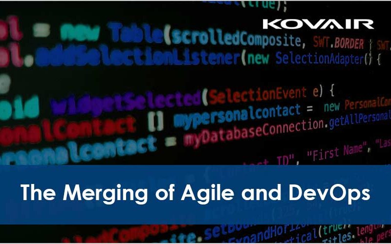 The Merging of Agile and DevOps