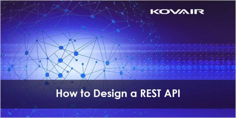 How to Design a REST API - Kovair Blog