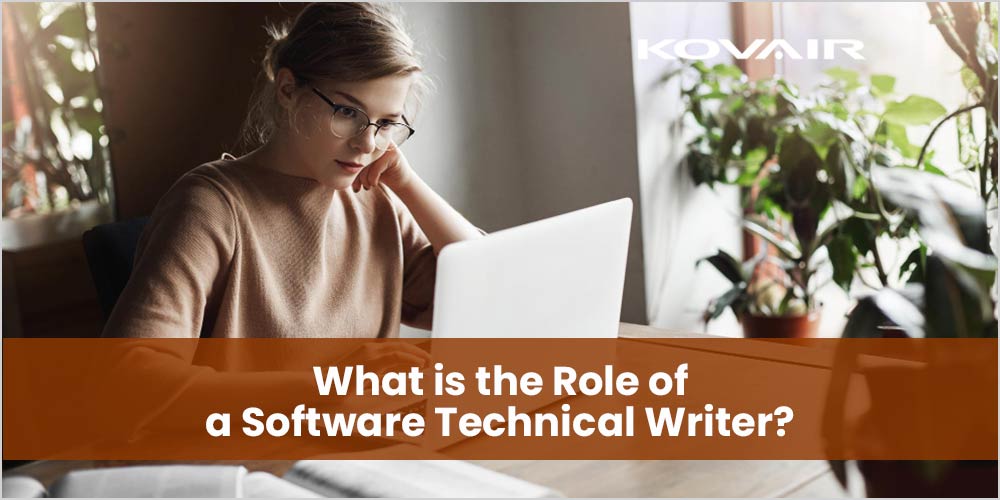 What is the Role of a Software Technical Writer? - Kovair Blog