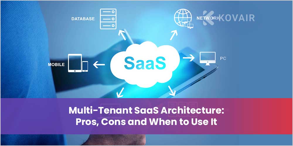 Multi-Tenant SaaS Architecture