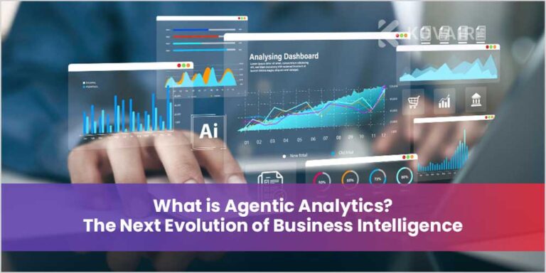 Agentic Analytics The Future of Business Intelligence - Kovair Blog