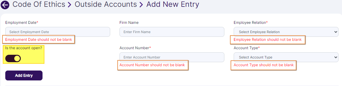 Additional field validations for Account Number and Account Type fields when the Is the account open? slider is enabled