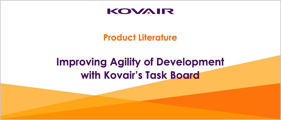 Improving Agility of Development with Kovair’s Task Board