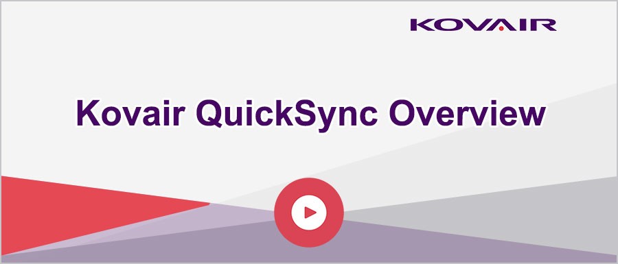 Kovair QuickSync Overview