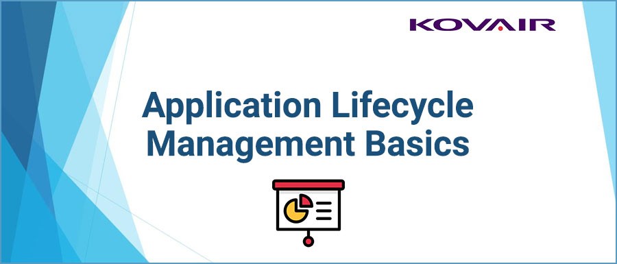 Application Lifecycle Management Basics