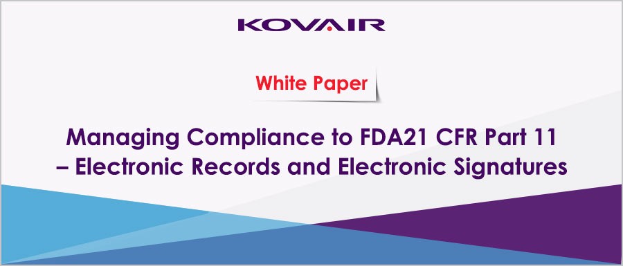 Managing Compliance to FDA21 CFR